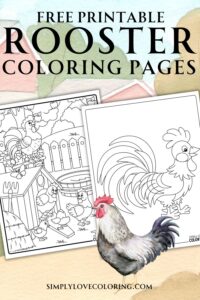 19 Rooster Coloring Pages (Free PDF Printables) - Simply Love Coloring