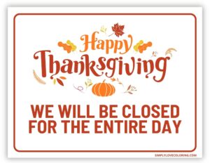 11 Free Printable Closed for Thanksgiving Signs (PDF Printables ...