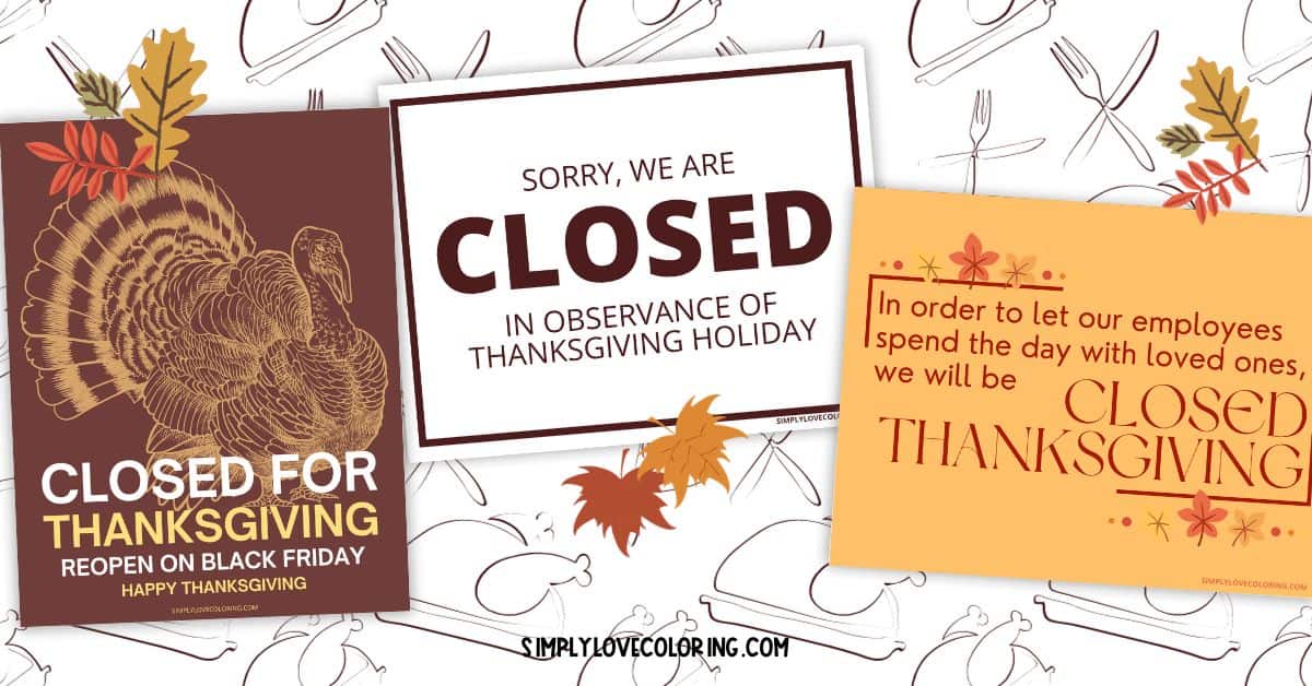 11 Free Printable Closed for Thanksgiving Signs (PDF Printables ...