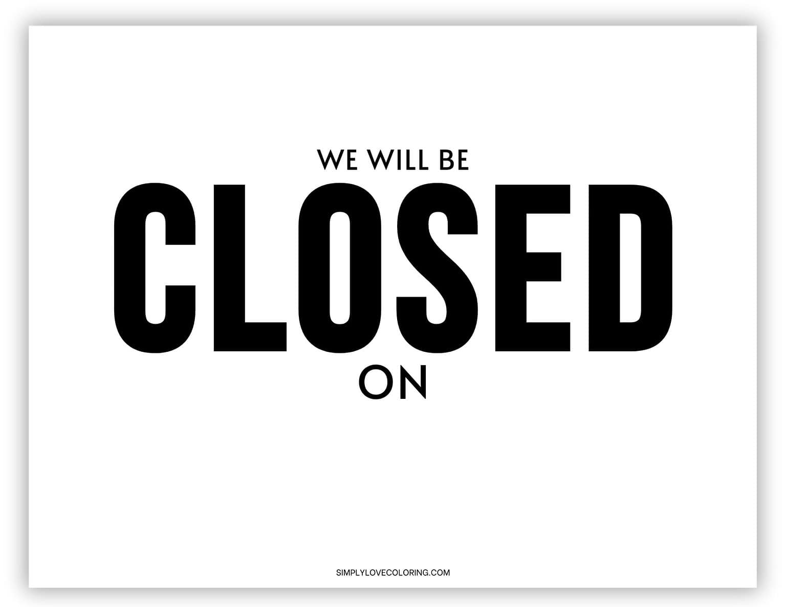 Closed Sign Printable (Free PDF Download) - Simply Love Coloring