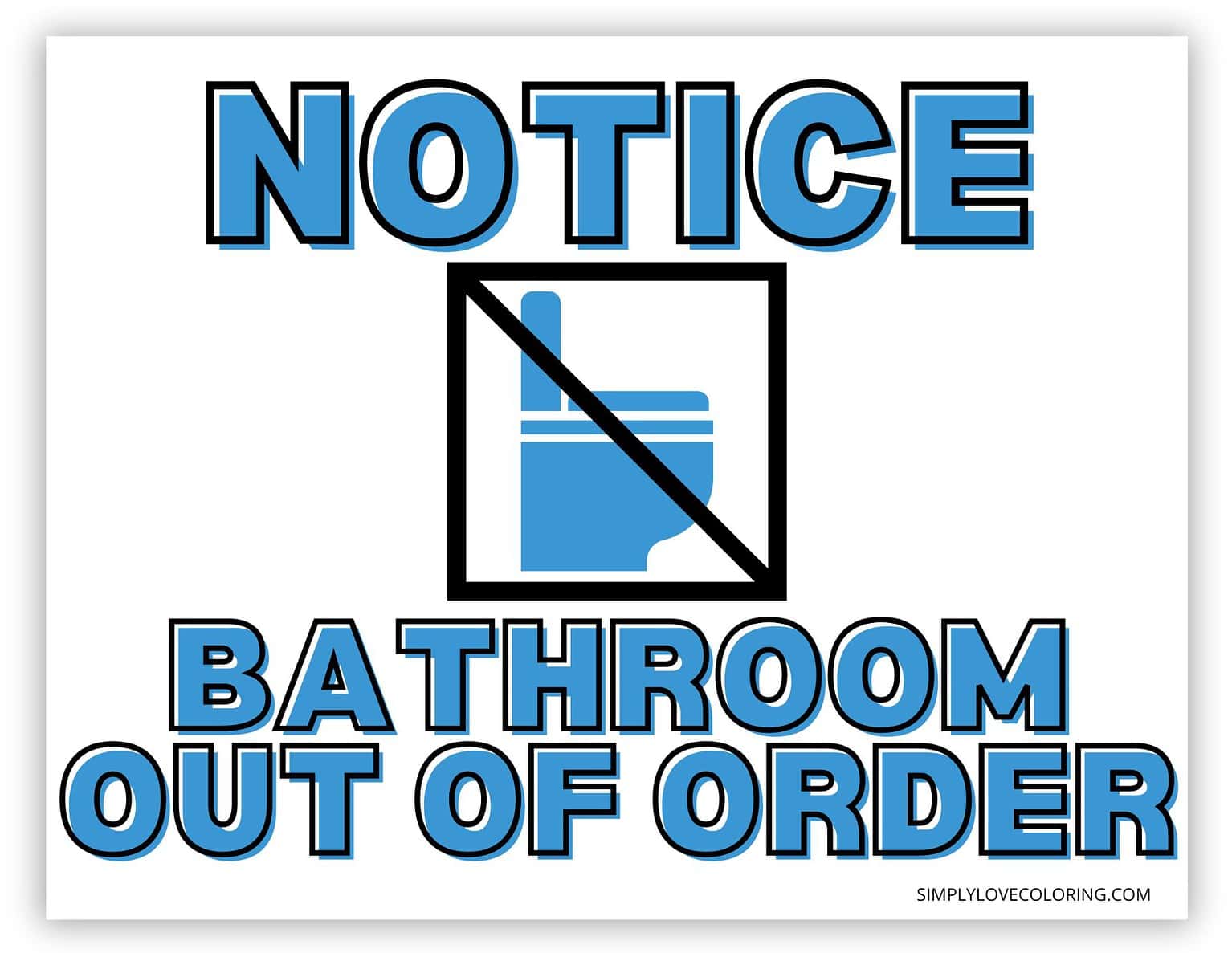 Bathroom Out of Order Sign Printable (Free PDF Downloads) Simply Love