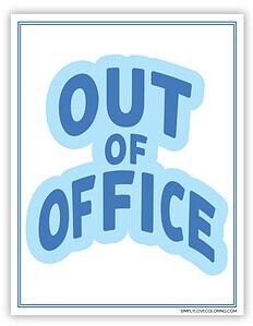 Out of the Office Signs Printable (Free downloads) Simply Love Coloring