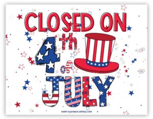 Closed Independence Day Sign (Free PDF Printables) - Simply Love Coloring