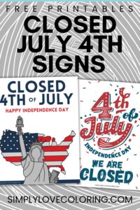 Closed Independence Day Sign (Free PDF Printables) - Simply Love Coloring