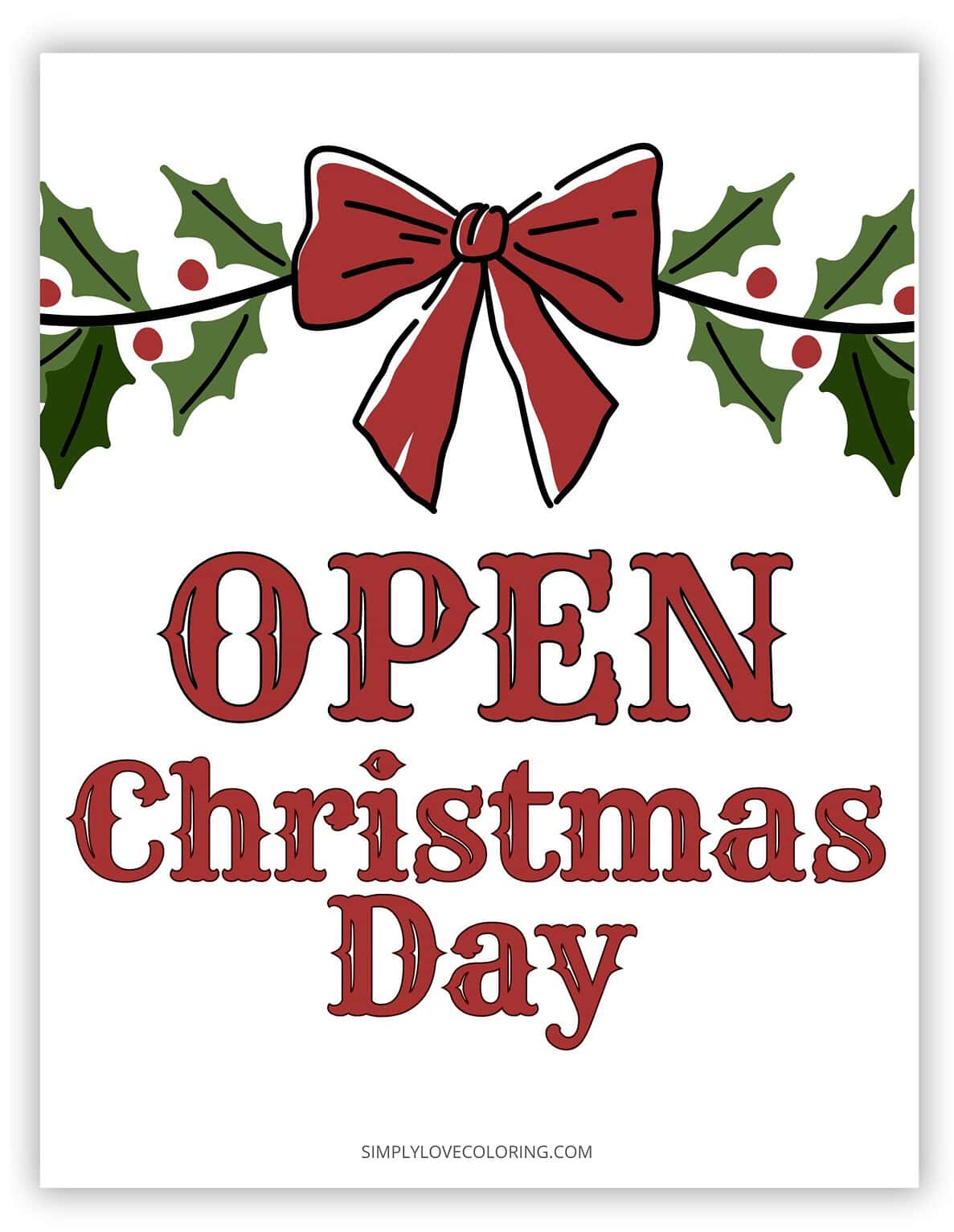 Open Christmas Day Sign (Free PDF Printables) - Simply Love Coloring