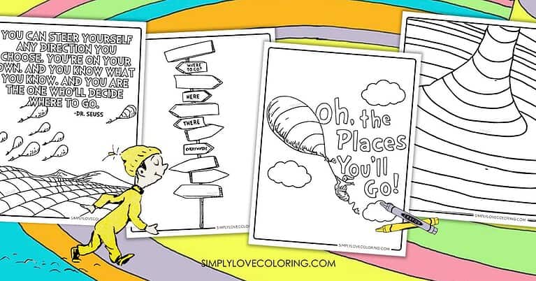 Oh, The Places You'll Go Coloring Pages (Free PDF Printables) - Simply ...